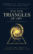 The 10 Triangles of Life - Robin Sacredfire