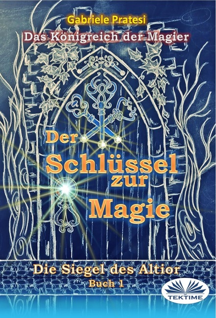 Der Schlüssel Zur Magie - Gabriele Pratesi