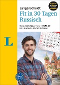 Langenscheidt Fit in 30 Tagen - Russisch - Sprachkurs für Anfänger und Wiedereinsteiger - Natalia Hood, Antje Razuev