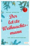 Cover-Bild zum Titel 'Der letzte Weihnachtsmann' von 'Helga Bürster'