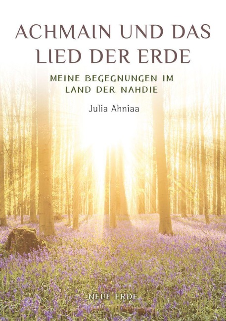 Achmain und das Lied der Erde - Julia Ahniaa