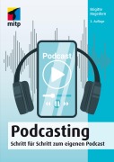 Cover-Bild zum Titel 'Podcasting' von 'Brigitte Hagedorn'