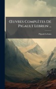 Cover-Bild zum Titel 'Å'uvres Complètes De Pigault Lebrun ...' von 'Pigault-Lebrun'