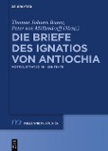 Cover-Bild zum Titel 'Die Briefe des Ignatios von Antiochia' von ''