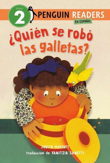 ¿Quién Se Robó Las Galletas? (Who Stole the Cookies? Spanish Edition) - Judith Moffatt