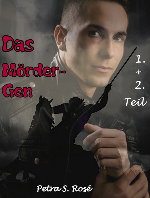 Das Mörder-Gen - Petra S. Rosé
