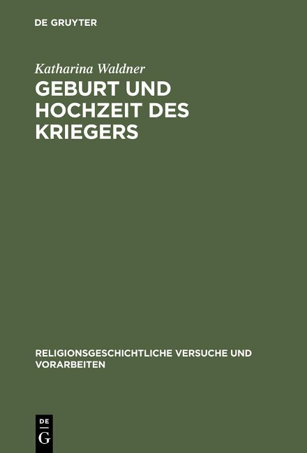 Geburt und Hochzeit des Kriegers - Katharina Waldner