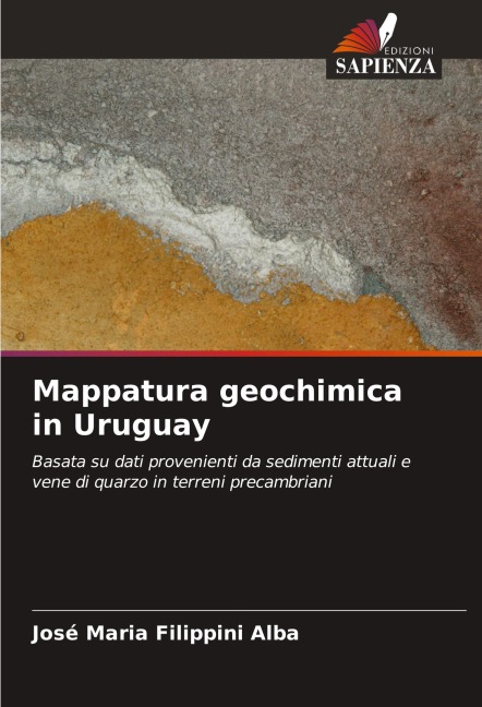 Mappatura geochimica in Uruguay - José Maria Filippini Alba