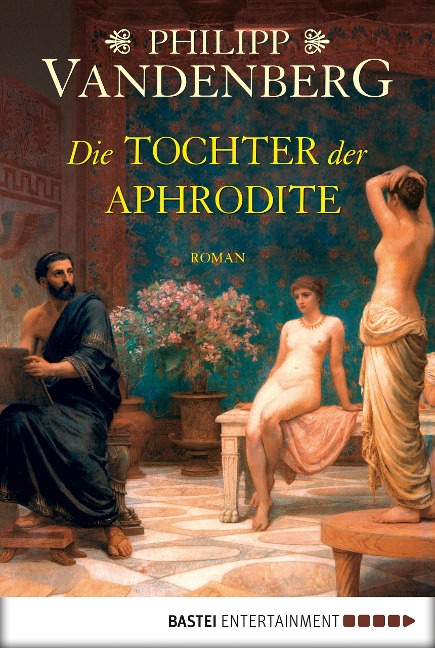 Die Tochter der Aphrodite - Philipp Vandenberg