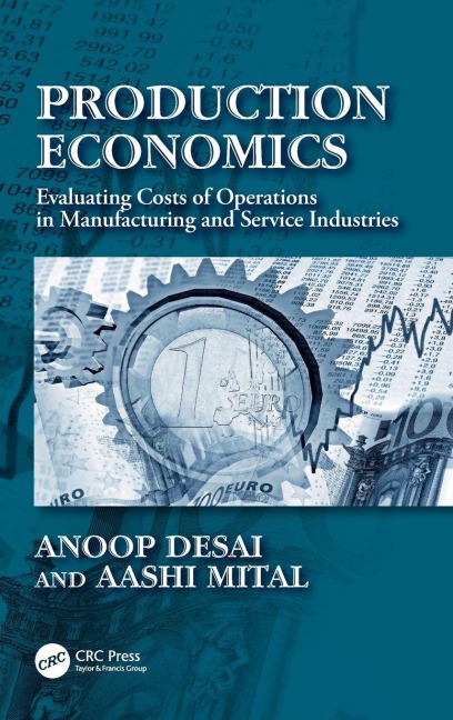 Production Economics - Anoop Desai, Aashi Mital