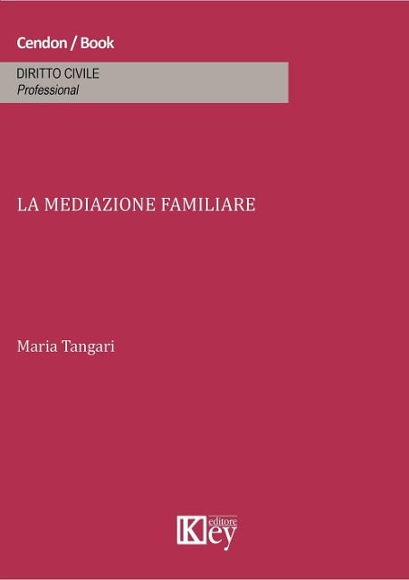 La mediazione familiare - Maria Tangari