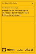 Cover-Bild zum Titel 'Potentiale der Normentheorie im Prozess der strafrechtlichen Internationalisierung' von ''