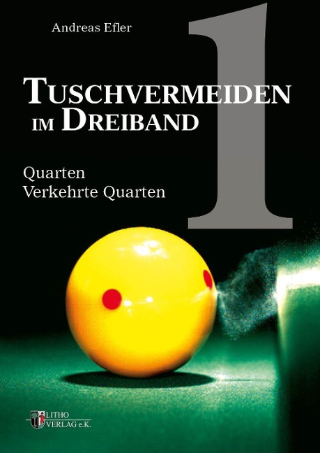 Tuschvermeiden im Dreiband Band 1 - Andreas Efler