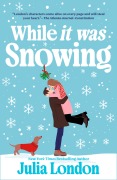 Cover-Bild zum Titel 'While It Was Snowing' von 'Julia London'