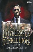 Lovecrafts dunkle Idole - Band I & II - H. P. Lovecraft, H. G. Wells