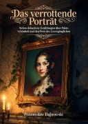 Cover-Bild zum Titel 'Das verrottende Porträt' von 'Przemyslaw Dabrowski'