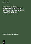 Artikelstruktur im zweisprachigen Wörterbuch - Gitte Baunebjerg Hansen