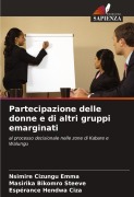 Cover-Bild zum Titel 'Partecipazione delle donne e di altri gruppi emarginati' von 'Nsimire Cizungu Emma, Masirika Bikomro Steeve, Espérance Hendwa Ciza'