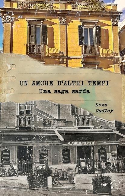 Un Amore D'Altri Tempi - Lexa Dudley