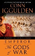 Cover-Bild zum Titel 'Emperor: The Gods of War' von 'Conn Iggulden'