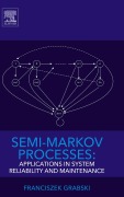 Cover-Bild zum Titel 'Semi-Markov Processes' von 'Franciszek Grabski'