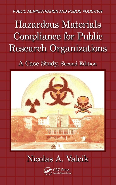 Hazardous Materials Compliance for Public Research Organizations - Nicolas A. Valcik