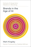 Cover-Bild zum Titel 'Brands in the Age of AI' von 'Mark Kingsley'