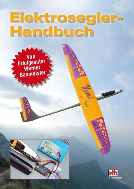 Elektrosegler-Handbuch - Werner Baumeister