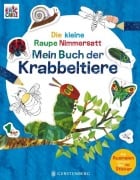 Cover-Bild zum Titel 'Die kleine Raupe Nimmersatt - Mein Buch der Krabbeltiere' von 'Eric Carle'