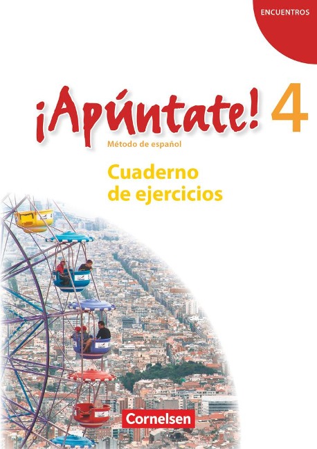 ¡Apúntate! - Ausgabe 2008 - Band 4 - Cuaderno de ejercicios mit Audios online - 