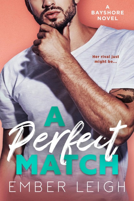 A Perfect Match - Ember Leigh