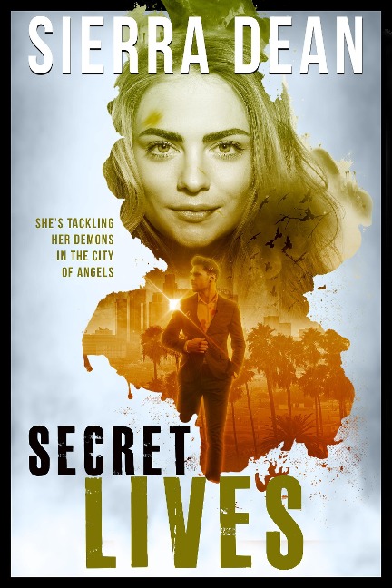 Secret Lives - Sierra Dean