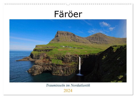 Färöer - Trauminseln im Nordatlantik (Wandkalender 2024 DIN A2 quer), CALVENDO Monatskalender - Been. There. Recently Been. There. Recently