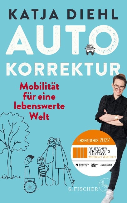Autokorrektur - Mobilität für eine lebenswerte Welt - Katja Diehl