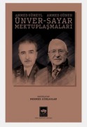 Cover-Bild zum Titel 'Ahmed Süheyl Ünver - Ahmed Güner Sayar Mektuplasmalari' von 'Ahmed Güner Sayar'