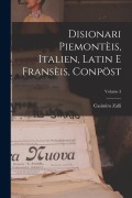 Cover-Bild zum Titel 'Disionari Piemontèis, Italien, Latin E Fransèis, Conpöst; Volume 3' von 'Casimiro Zalli'