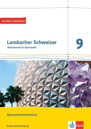 Lambacher Schweizer Mathematik 9.Schülerheft mit Lösungen Klasse 9. Ausgabe Baden-Württemberg - 