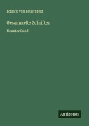 Cover-Bild zum Titel 'Gesammelte Schriften' von 'Eduard Von Bauernfeld'
