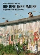 Cover-Bild zum Titel 'Die Berliner Mauer' von 'Hans-Hermann Hertle'