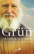 Cover-Bild zum Titel 'Trasformazione. La vita cristiana per cambiare se stessi' von 'Anselm Grün'