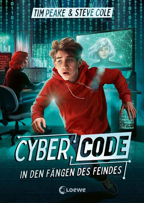 Cyber Code (Band 2) - In den Fängen des Feindes - Tim Peake, Steve Cole