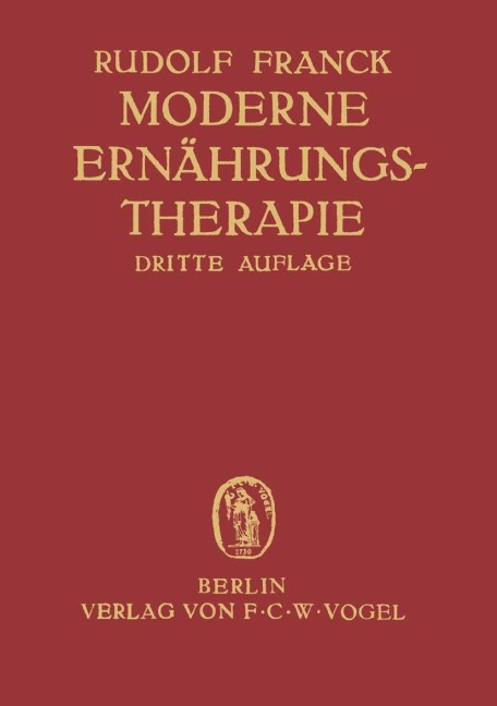 Moderne Ernährungstherapie für die Praxis des Arztes - Rudolf Franck