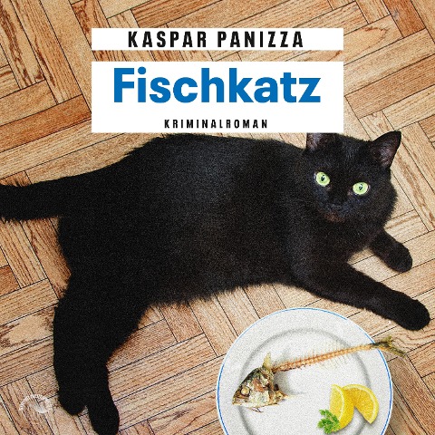 Fischkatz - Kaspar Panizza