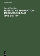 Cover-Bild zum Titel 'Russische Emigration in Deutschland 1918 bis 1941' von ''