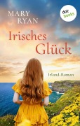 Cover-Bild zum Titel 'Irisches Glück' von 'Mary Ryan'