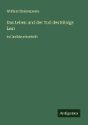Cover-Bild zum Titel 'Das Leben und der Tod des Königs Lear' von 'William Shakespeare'
