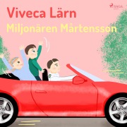 Cover-Bild zum Titel 'Miljonären Mårtensson (oförkortat)' von 'Viveca Lärn'
