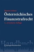 Cover-Bild zum Titel 'Österreichisches Finanzstrafrecht' von 'Roman Leitner, Gerald Toifl, Rainer Brandl'