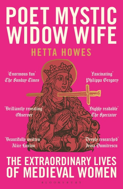 Poet, Mystic, Widow, Wife - Hetta Howes