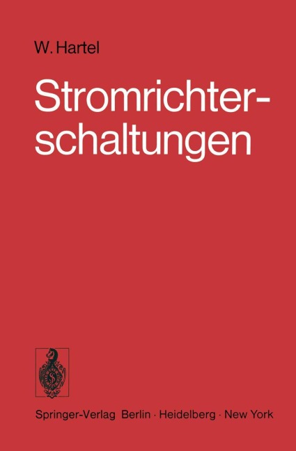 Stromrichterschaltungen - W. Hartel